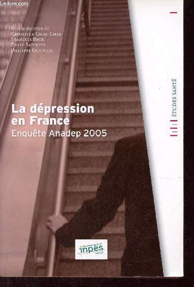 La dpression en France - Enqute Anadep 2005.