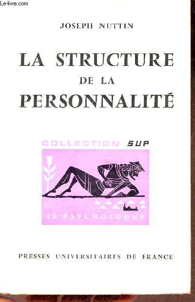 La structure de la personnalit - Collection Sup psychologue n21.