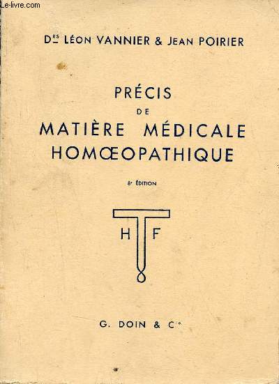 Prcis de matire mdicale homoeopathique - 8e dition.