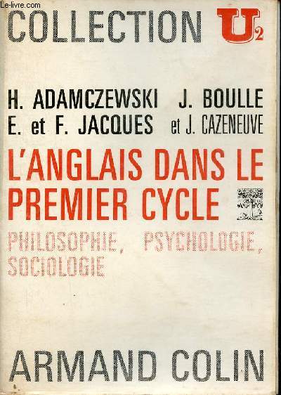 L'anglais dans le premier cycle philosophie,psychologie,sociologie - Collection U2 n7.