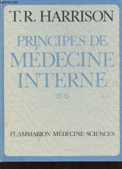 Principes de mdecine interne - Tome 2 - 3e dition franaise.