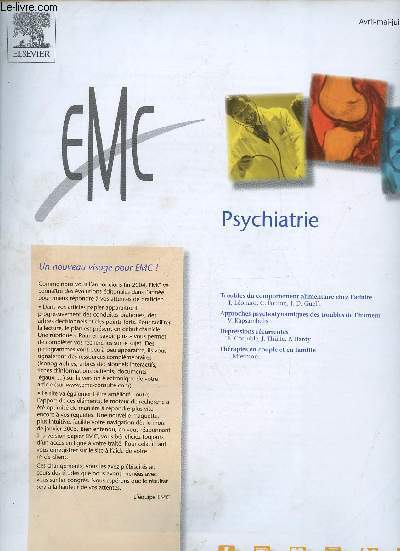 EMC Psychiatrie n122 avril mai juin 2005 - Troubles du comportement alimentaire chez l'adulte T.Lonard C.Foulon J.D.Guelfi - approches psychodynamiques des troubles de l'humeur V.Kapsambelis - dpressions rcurrentes E.Corruble J.Thuile P.Hardy etc.