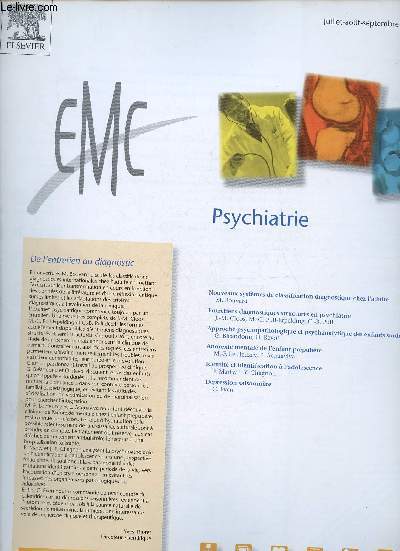 EMC Psychiatrie n127 juillet aout sept. 2006 - Nouveaux systmes de classification diagnostique chez l'adulte M.Bouvard - entretiens diagnostiques structurs en psychiatrie J.M.Cloos M.C. Pull-Erpelding C.B.Pull etc.