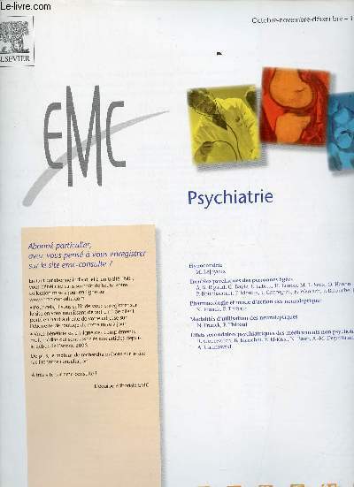 Encyclopdie mdico-chirurgicale - Psychiatrie n124 oct.nov.dc. 2005 - Hypocondrie par M.Lejoyeux - troubles psychiques des personnes ges Rigaud Bayle Latour Lenoir Seux Hanon Pquignot Bert Bouchacourt Moulin Cantegreil Wenisch Batouche De Rotrou etc