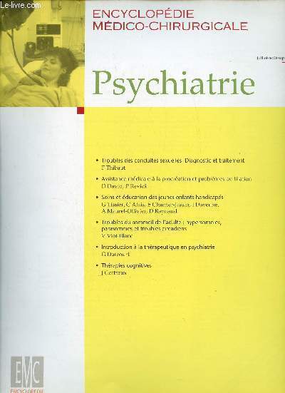 Encyclopdie mdico-chirurgicale - Psychiatrie n103 juillet aot sept.2000 - Troubles des conduites sexuelles diagnostic et traitement F.Thibaut - assistance mdicale  la procration et problmes de filiation D.David P.Revidi etc.