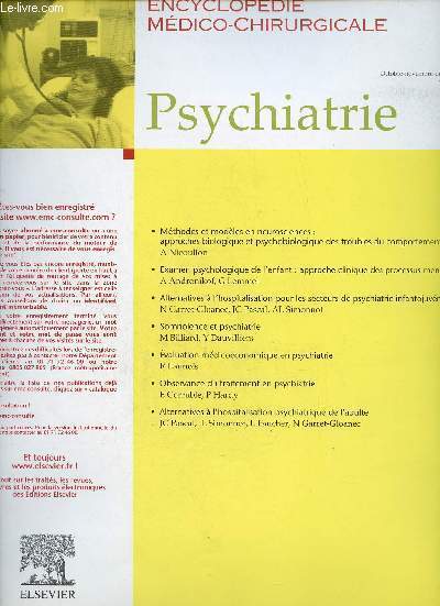 Encyclopdie mdico-chirurgicale - Psychiatrie n116 oct.nov.dc. 2003 - Mthodes et modles en neurosciences approches biologique et psychobiologique des troubles du comportement A.Nieoullon - examen psychologique de l'enfant approche clinique etc.