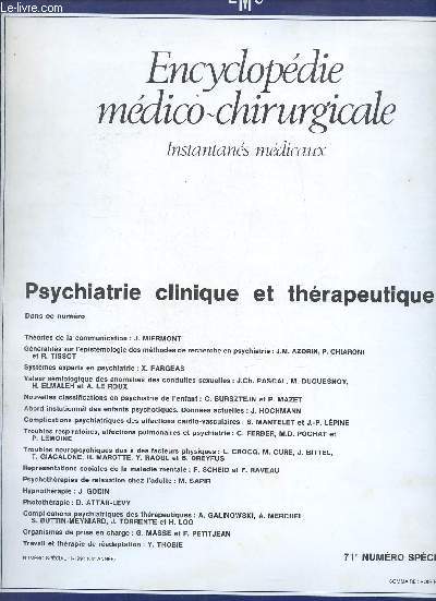 Encyclopédie médico-chirurgicale - Psychiatrie n°71 62e année 1991 - Théories de la communication J.Miermont - généralités sur l'épistémologie des méthodes de recherche en psychiatrie J.M.Azorin P.Chiaroni R.Tissot - systèmes experts en psychiatrie etc.