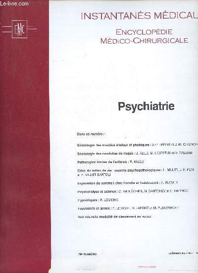 Encyclopdie mdico-chirurgicale - Psychiatrie n79 juillet aot sept. 1994 - Smiologie des troubles anxieux et phobiques J.P.Lpine J.M.Chignon - smiologie des conduites de risque J.Ades M.Lejoyeux V.Tassain - pathologies limites de l'enfance R.Miss..