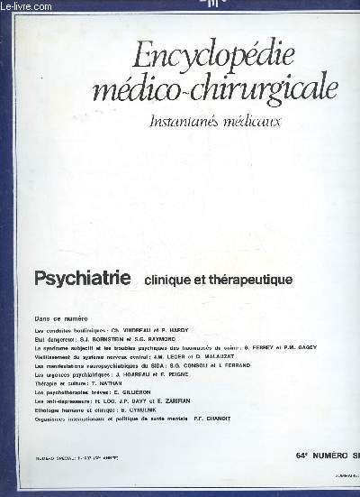 Encyclopdie mdico-chirurgicale - Psychiatrie n64 1987 - Manque 1 article voir description - Les conduites boulimiques Ch.Vindreau et P.Hardy - tat dangereux S.J.Bornstein et S.G.Raymond - le syndrome subjectif et les torubles psychiques etc.