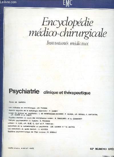 Encyclopdie mdico-chirurgicale - Psychiatrie n62 1986 - Manque 1 article - Les mthodes en neurobiologie J.P.Tassin - intrt du scanner en psychiatrie De Montauzan-Rivierre F.Ruyer J.F.Meder F.Raffaitin J.P.Susini et D.Fredy etc.
