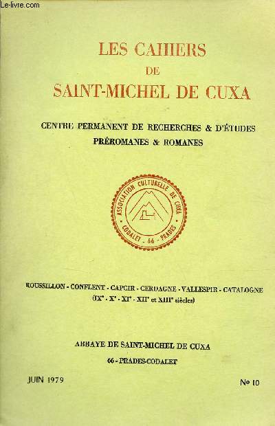 Tir  part Les Cahiers de Saint-Michel de Cuxa n10 juin 1979 - envoi de Jacques Lacoste - Le maitre de San Juan de la Pena XIIe sicle par Jacques Lacoste.