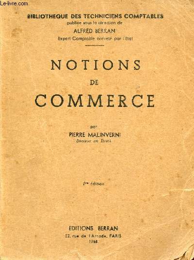 Notions de commerce - 1re dition - Collection Bibliothque des techniciens comptables.