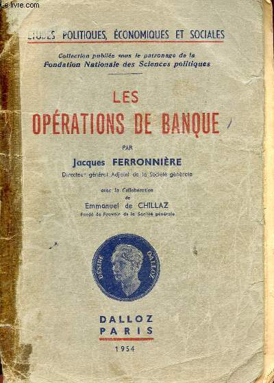 Les Oprations de Banque - Collection Etudes politiques,conomiques et sociales.