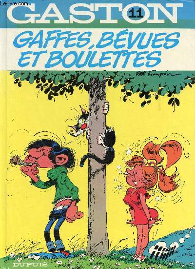 Gaston n11 - Gaffes, bvues et boulettes.