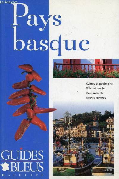 Pays Basque - Guides bleus.