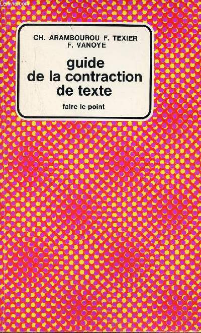 Guide de la contraction de texte - Collection faire le point.