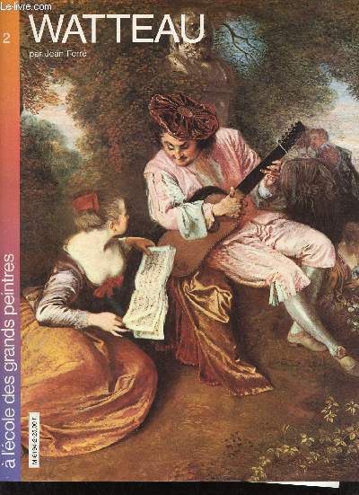 Watteau - Collection l'cole des grands peintres n2.