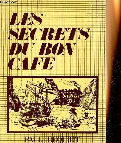 Les secrets du bon caf.