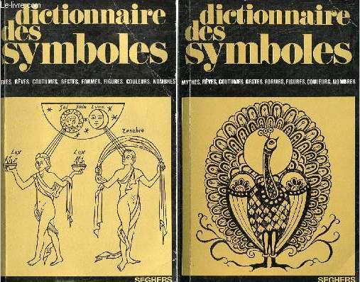 Dictionnaire Des Symboles Mythes Reves Coutumes Gestes Formes Figures Couleurs Nombres 2 Tomes Tome 2 H A Pie Tome 3 Pie A Z 8e Edition De Chevalier Jean Gheer Achat Livres