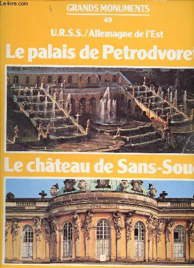 Urss/Allemagne de l'Est - Le palais de Patrodvorets - Le chteau de Sans-Souci - Collection chefs d'oeuvre de l'art merveilles du monde grands monuments n49.