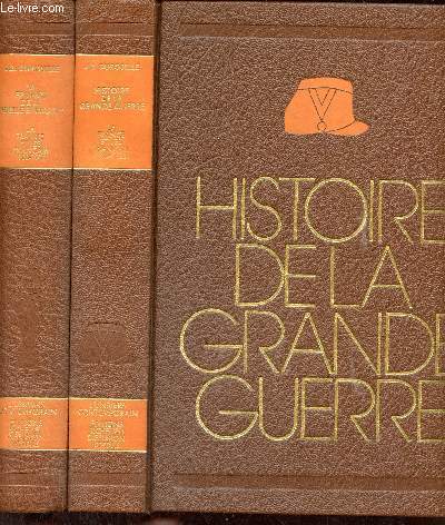 La France de la belle poque - En deux ouvrages La France et les franais 1900-1914 + 1914-1920 - Collection l'univers contemporain.