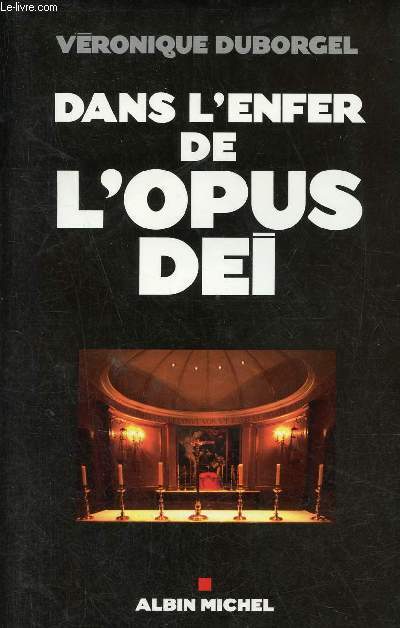 Dans l'enfer de l'opus dei.