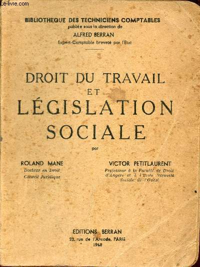 Droit du travail et lgislation sociale - Collection Bibliothque des techniciens comptables.