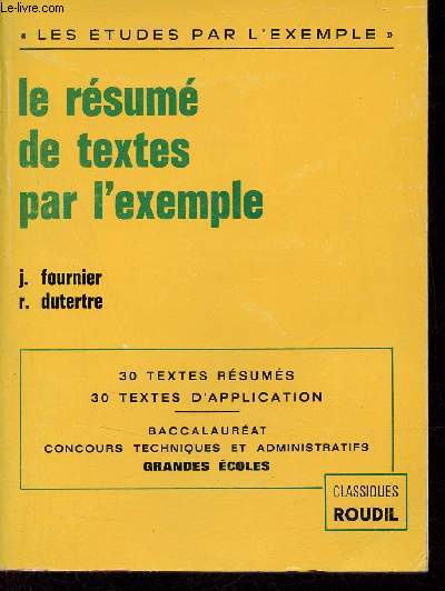 Le rsum de textes par l'exemples promotion sociale - Baccalaurat - concours administratifs grandes coles.