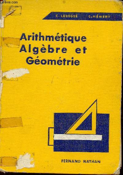 Arithmétique Algèbre et Géométrie.