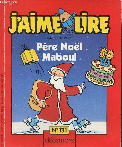 J'aime lire n131 dcembre 1987 - Pre Nol Maboul.