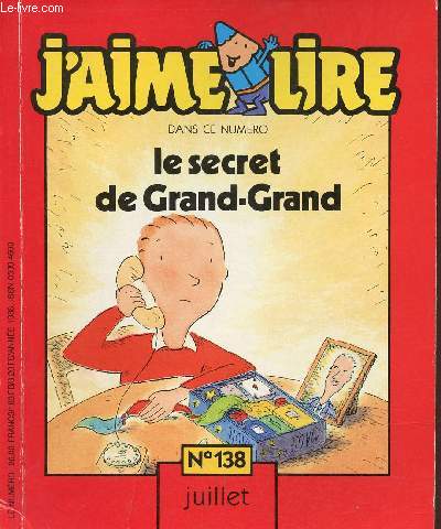 J'aime lire n138 juillet 1988 - Le secret de Grand-Grand.