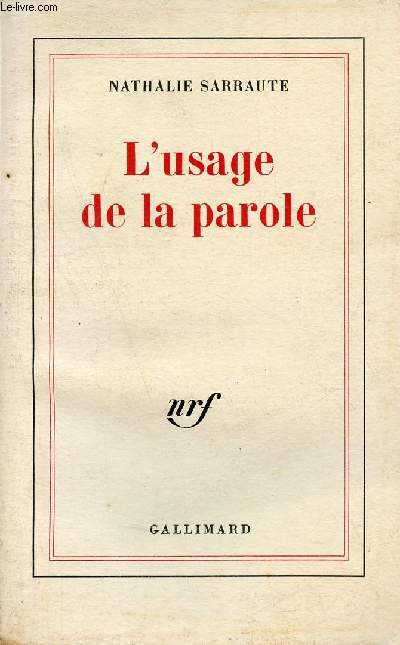 L'usage de la parole.