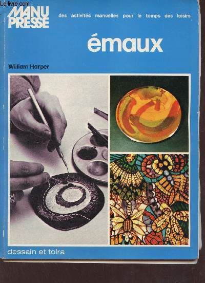 Emaux - Collection manu presse.
