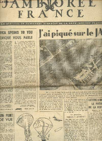 Jamboree France n11 samedi 16 aout 1947 - J'ai piqu sur le jam - america speaks to you l'amrique vous parle - lettre  Monsieur le Prsident de la Rpublique - indian independance - l'amrique latine au jam - une voiture neuve en toris minutes etc