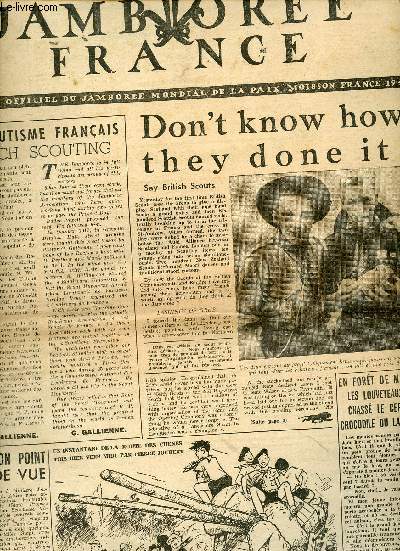 Jamboree France n7 mardi 12 aot 1947 - Le scoutisme franais french scouting - don't know how they done it ! - en fort de moisson les louveteaux ont chass le cerf le crocodile ou la tortue - le service lectricit - pour q'uil n'y ait pas de jaloux...