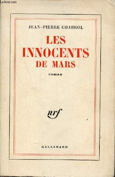 Les innocents de mars - Roman.