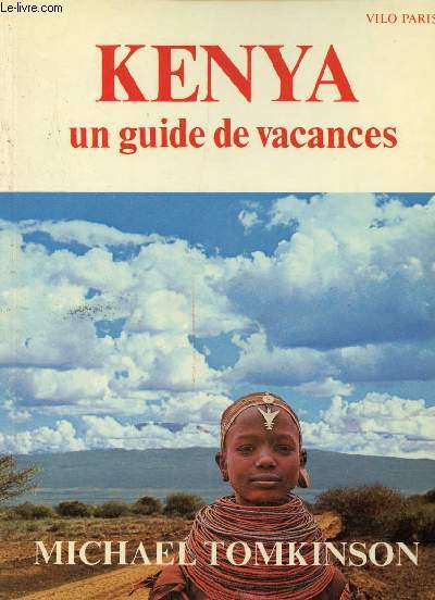 Kenya un guide de vacances.