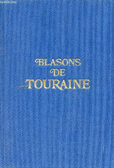Blasons de Touraine.
