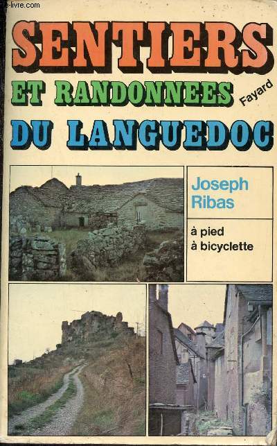 Sentiers et randonnes du Languedoc  pied  bicyclette.