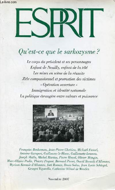 Esprit n11 novembre 2007 - Qu'est-ce que le sarkozysme ?