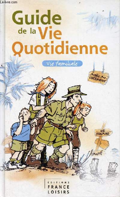 Guide de la Vie Quotidienne - Vie familiale.