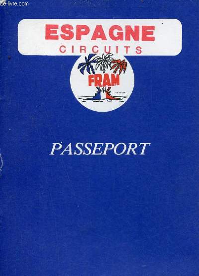Espagne circuits - Passeport.