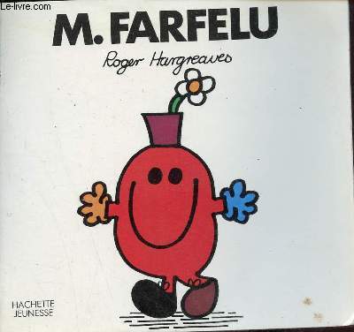 Monsieur Farfelu - Collection Bonhomme.