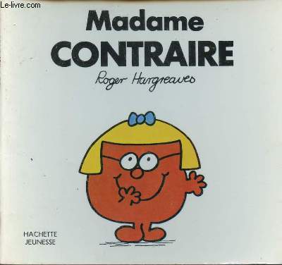 Madame Contraire - Collection les Dames.