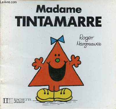 Madame Tintamarre - Collection les Dames.
