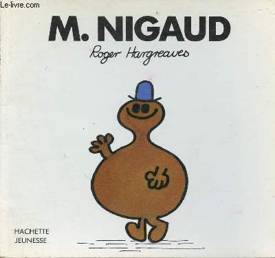 Monsieur Nigaud - Collection Bonhomme.