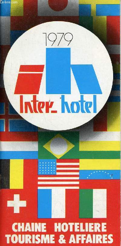 Inter-hotel 1979 - Chaine hoteliere tourisme & affaires.