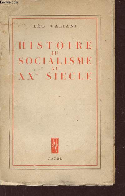Histoire du socialisme au XXe sicle.