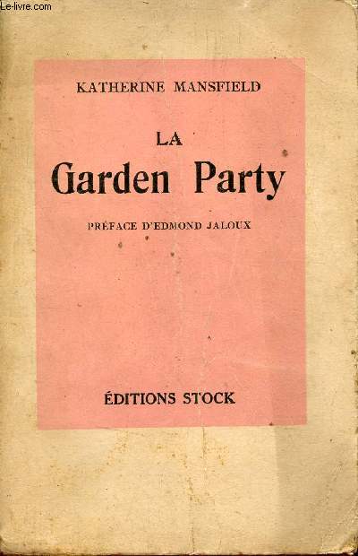 La Garden Party et autres histoires.
