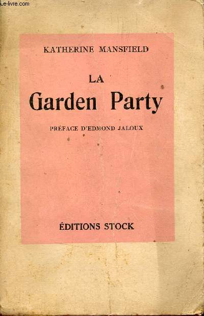 La Garden Party et autres histoires.